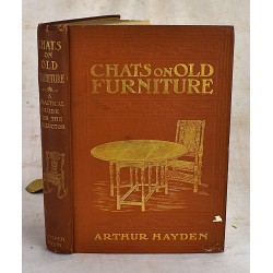 Chats on Old Furniture: A Practical Guide for Collectors 